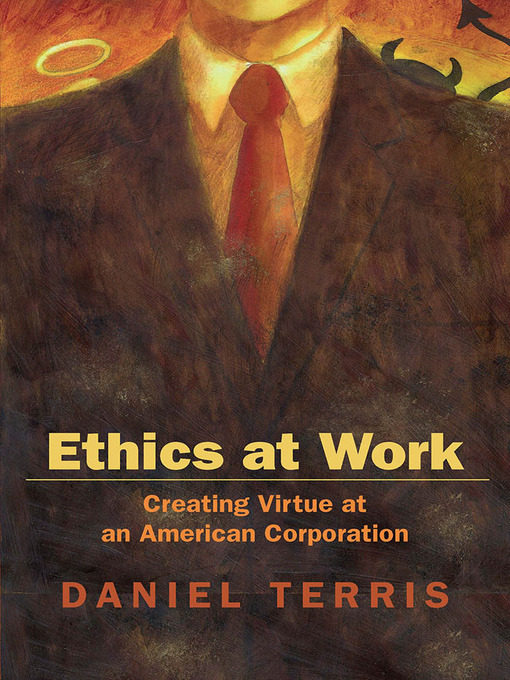 Title details for Ethics at Work by Daniel Terris - Available